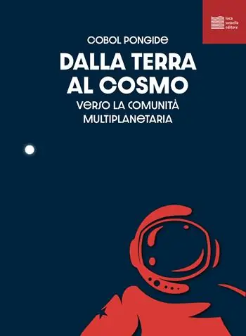 Offerta Del Giorno Dalla terra al cosmo. Antologia sullo spazio per il cosmonauta