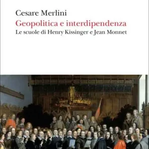 Prezzo Conveniente Geopolitica e interdipendenza. Le scuole di Henry Kissinger e Jean Monnet