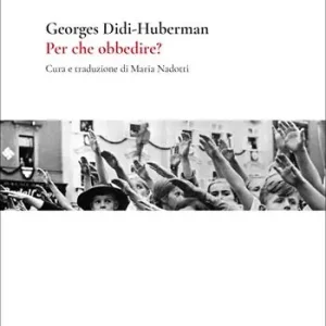 Per che obbedire? Prezzo Scontato