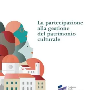 La partecipazione alla gestione del patrimonio culturale Prezzo Scontato