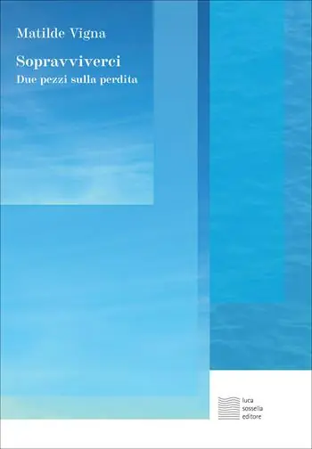 Sopravviverci. Due pezzi sulla perdita Soddisfatti O Rimborsati