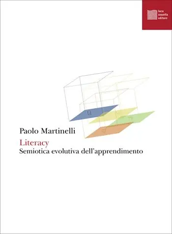 Literacy. Semiotica evolutiva dell‘apprendimento Soddisfatti O Rimborsati