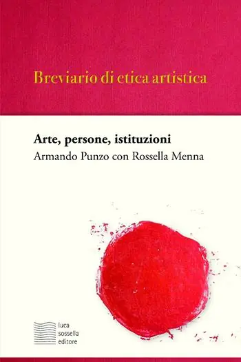 Breviario di etica artistica. Arte, persone, istituzioni Vendita Finale