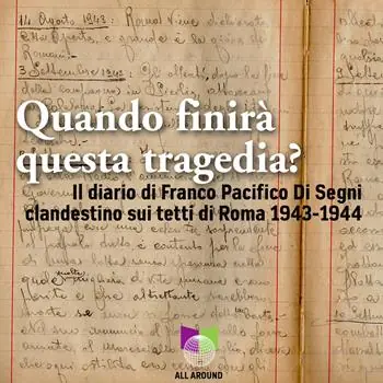 Quando finirà questa tragedia? Il diario di Franco Pacifico Di Segni clandestino sui tetti di Roma 1943-1944. Con USB Flash Drive Popolare