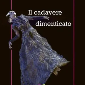 Il cadavere dimenticato Acquista Ora