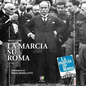 La marcia su Roma Prezzo Ridotto