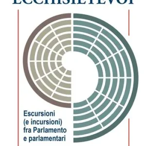 Nuova Collezione Ecchisietevoi. Escursioni (e incursioni) fra Parlamento e parlamentari