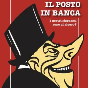 Il posto in banca. I nostri risparmi sono al sicuro? Di Tendenza