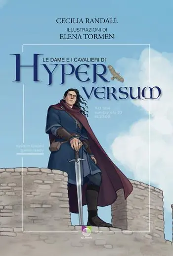 Le dame e i cavalieri di Hyperversum. Ediz. illustrata Promo Stagionale