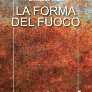 Offerta Limitata La forma del fuoco