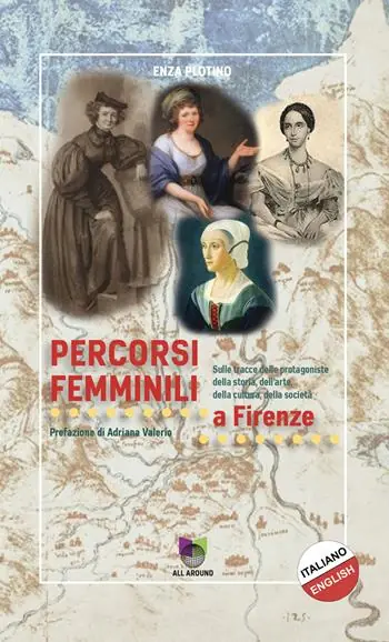 Solo Oggi Percorsi femminili a Firenze. Ediz. italiana e inglese