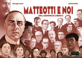 Matteotti e noi. Una lezione di libertà Nuovo Arrivo