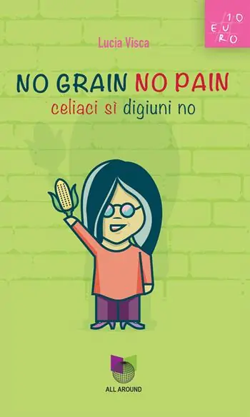 Super Prezzo No grain no pain. Celiaci sì digiuni no