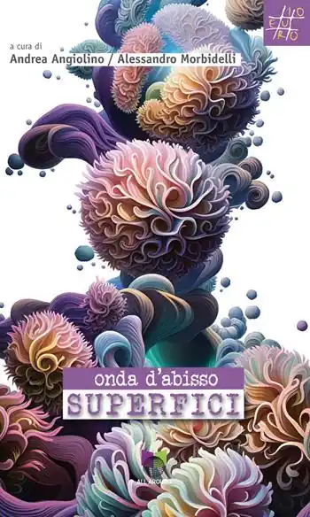 Compra Adesso Onda d‘abisso. Superfici