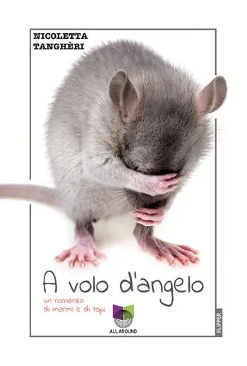 Vendita Finale A volo d‘angelo. Un romanzo di marmi e di topi
