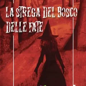 La strega del bosco delle fate Affare