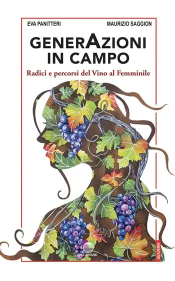 Esclusivo GenerAzioni in campo. Radici e percorsi del Vino al Femminile