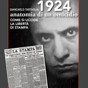 Prezzo Conveniente 1924 anatomia di un omicidio. Come si uccide la libertà di stampa