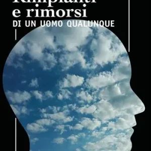 Rimpianti e rimorsi di un uomo qualunque Spedizione Espresso