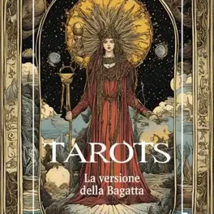 Solo Oggi Tarots. La versione della Bagatta