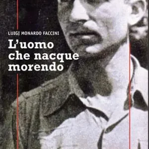 L‘uomo che nacque morendo Occasione Imperdibile