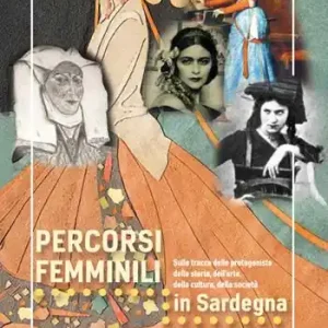 Percorsi femminili in Sardegna. Ediz. italiana e inglese Must-Have