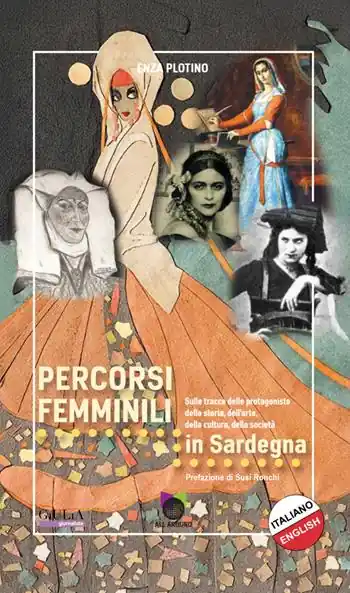 Percorsi femminili in Sardegna. Ediz. italiana e inglese Must-Have