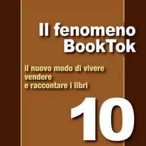 Miglior Prezzo Il fenomeno BookTok. Il nuovo modo di vivere, vendere e raccontare i libri