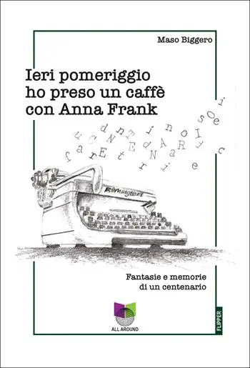 Super Prezzo Ieri pomeriggio ho preso un caffè con Anna Frank
