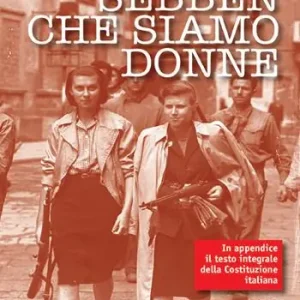 Prezzo Ridotto Sebben che siamo donne