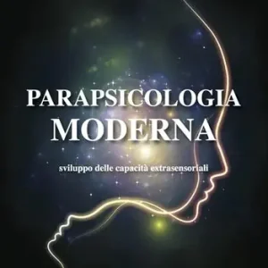 Parapsicologia moderna. Sviluppo delle capacità extrasensoriali Offerta Del Giorno