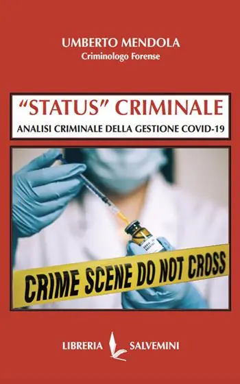 Promo Stagionale «Status» criminale. Analisi criminale della gestione Covid-19