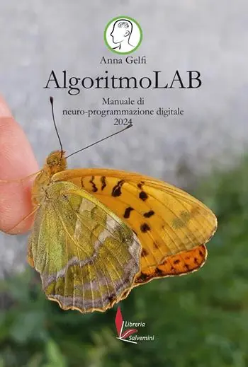 Offerta Limitata AlgoritmoLAB. Manuale di neuro-programmazione digitale 2024