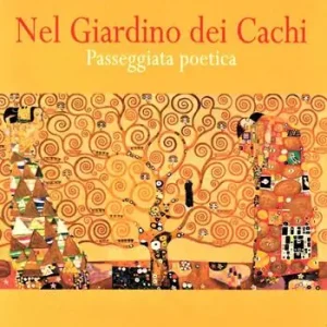 Nel giardino dei cachi. Passeggiata poetica Affare