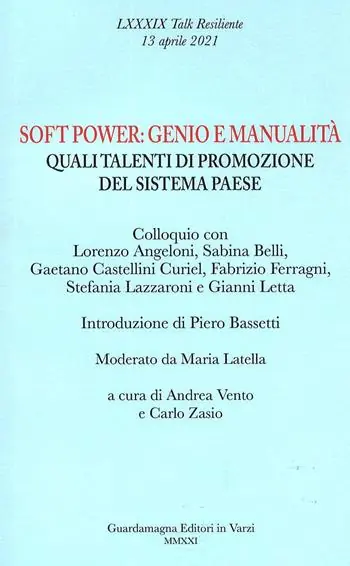 Occasione Imperdibile Soft power genio e manualità. Quali talenti di promozione del sistema Paese