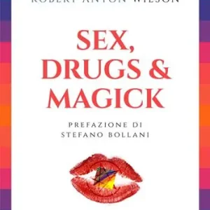 Sex, drugs & magick Direttamente Dal Produttore