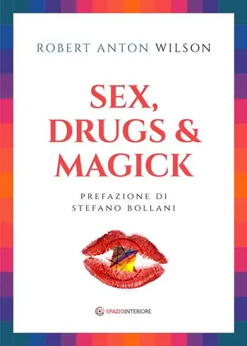 Sex, drugs & magick Direttamente Dal Produttore