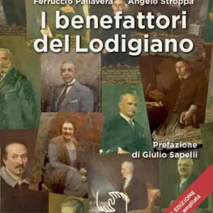 Prezzo Conveniente I benefattori del lodigiano