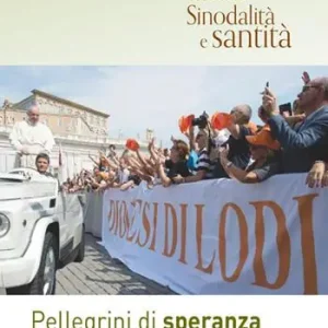 Compra Adesso Pellegrini di speranza