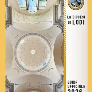 Compra Oggi Stesso La diocesi di Lodi. Guida ufficiale 2026
