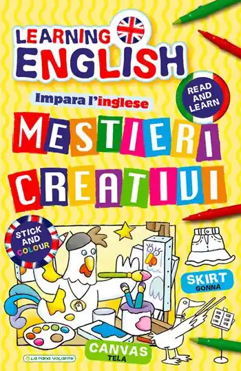 Mestieri creativi. Impara l‘inglese con i mestieri. Con adesivi. Ediz. illustrata Bestseller