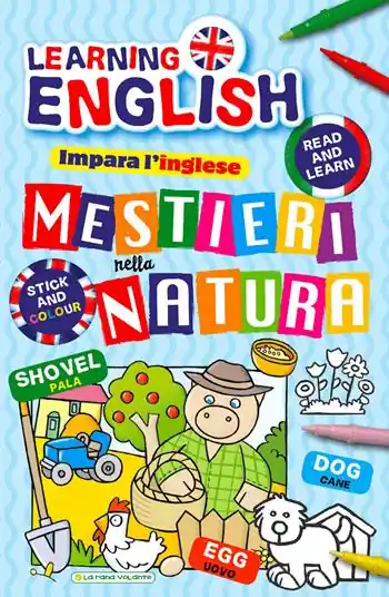 Solo Oggi Mestieri nella natura. Impara l‘inglese con i mestieri. Con adesivi