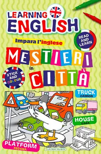 Mestieri in città. Impara l‘inglese con i mestieri. Con adesivi. Ediz. illustrata Di Tendenza