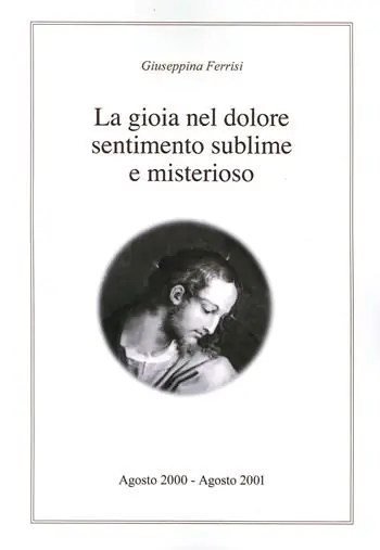 La gioia nel dolore sentimento sublime e misterioso Compra Oggi Stesso