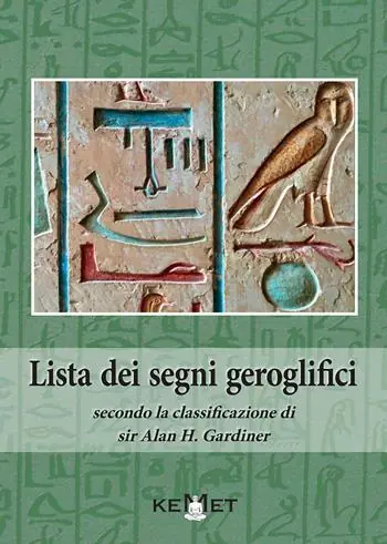 Offerta Limitata Lista dei segni geroglifici secondo la classificazione di sir Alan H. Gardiner