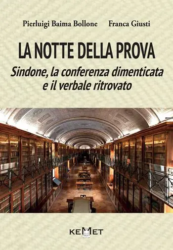 La notte della prova. Sindone, la conferenza dimenticata e il verbale ritrovato Bestseller