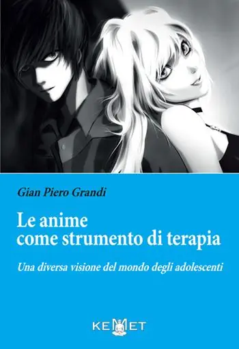 Le anime come strumento di terapia. Una diversa visione del mondo degli adolescenti Direttamente Dal Produttore