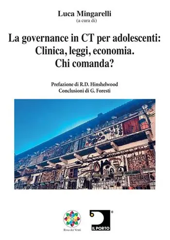La governance in CT per adolescenti clinica, leggi, economia. Chi comanda? Nuova ediz. Nuova Collezione