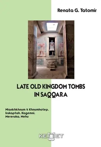 Late old kingdom tombs in Saqqara. Niankhkhnum & Khnumhotep, Irukaptah, Kagemmi, Mereruka, Mehu Scelto Dai Clienti