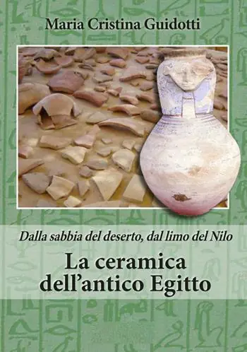 Reso Gratuito La ceramica dell‘antico Egitto. Dalla sabbia del deserto, dal limo del Nilo